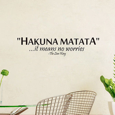 LION KING Quote HAKUNA MATATA IT MEANS NO WORRIES Wall Decal Sticker Homer Decor